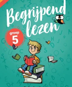 Begrijpend Lezen Groep 5 Oefenboek