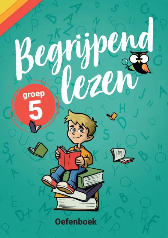 Begrijpend Lezen Groep 5 Oefenboek | 9789490988487 Begrijpend Lezen Groep 5 Oefenboek