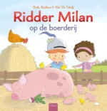Ridder Milan op de boerderij | 9789048862085