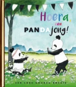 Hoera, een pandajong! | 9789047628088 Hoera, een pandajong! | 9789047628088