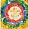 Een wereld vol kleur | 9789048320998 Een wereld vol kleur | 9789048320998
