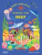 Dart and Dive across the Reef | 9780500652442