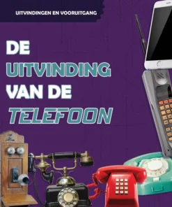 De uitvinding van de telefoon