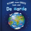 Het kleine maar grote boek over de aarde | 9789036646284