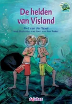 De helden van Visland | 9789053006078