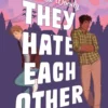 They Hate Each Other | 9781399718455