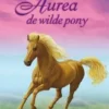 Aurea de wilde pony | 9789020621877