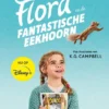 Flora en de fantastische eekhoorn | 9789401477666