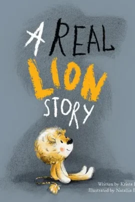 A Real Lion Story