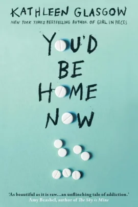 You'd Be Home Now