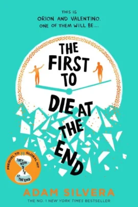 The First to Die at the End