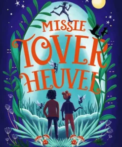 Missie Toverheuvel