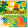 Kleuren met water Dinosauriërs - Kleur de platen steeds weer opnieuw | 9789464085914