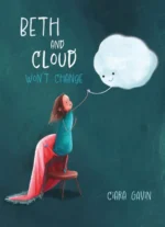 Beth and Cloud Won't Change | 9781605378046
