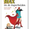 Max en de superhelden | 9789051167184 Max en de superhelden | 9789051167184