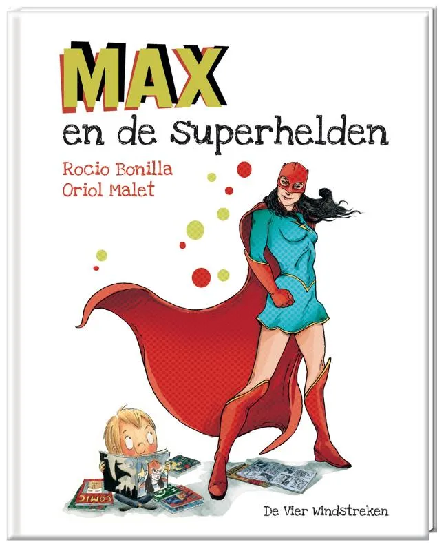 Max en de superhelden | 9789051166958 Max en de superhelden