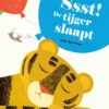 Ssst! De tijger slaapt | 9789044832105