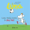 Luna really loves to play ball! | 9789493268128