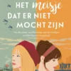 Het meisje dat er niet mocht zijn | 9789021053943 Het meisje dat er niet mocht zijn | 9789021053943