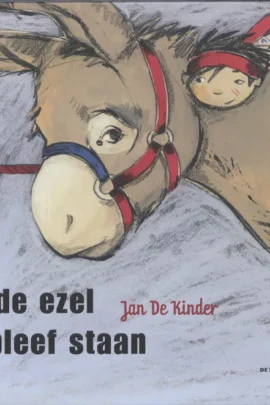 Van de ezel die bleef staan