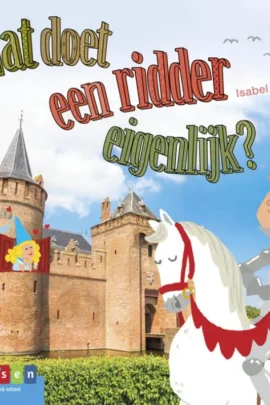 Wat doet een ridder eigenlijk?