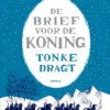 De brief voor de koning | 9789000379958 De brief voor de koning | 9789000379958