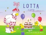 Lotta is jarig | 9789044830231 Lotta is jarig | 9789044830231