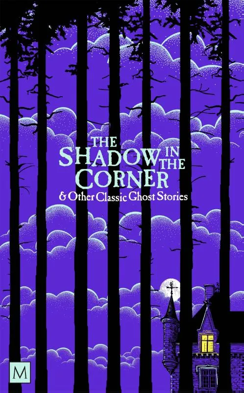 The Shadow in The Corner & Other Classic Ghost Stories | 9781035034901 The Shadow in The Corner & Other Classic Ghost Stories