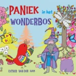 Paniek in het wonderbos | 9789493318229