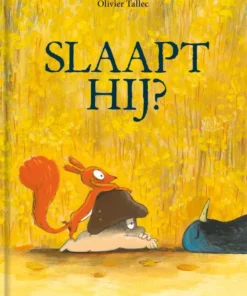 Slaapt hij?