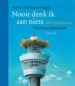 Nooit denk ik aan niets | 9789045124933