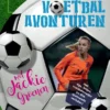 Voetbalavonturen met Jackie Groenen | 9789492469403