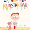 Ik ben een kunstenaar | 9789047707486