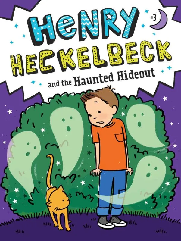 Henry Heckelbeck and the Haunted Hideout | 9781534461161 Henry Heckelbeck and the Haunted Hideout