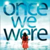 Once We Were | 9780007489480