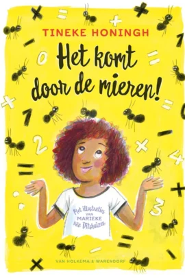 Het komt door de mieren! | 9789000373611 Het komt door de mieren! | 9789000373611