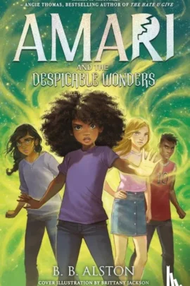 Amari and the Despicable Wonders