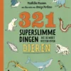 321 superslimme dingen die je moet weten over dieren | 9789059247864