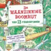De waanzinnige boomhut van 13 verdiepingen | 9789401465380 De waanzinnige boomhut van 13 verdiepingen | 9789401465380