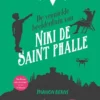 De vernielde beeldentuin van Niki de Saint Phalle | 9789020673289