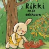 Rikki en de eekhoorn | 9789044803433