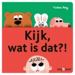 Kijk, wat is dat?! | 9789002283345