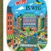 Wim is weg | 9789044767339