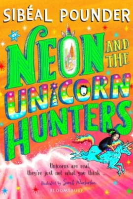Neon and The Unicorn Hunters