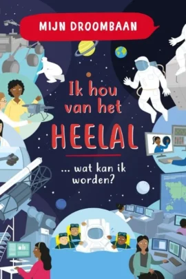 Ik hou van het heelal | 9789464393729