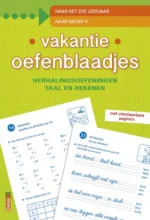 Vakantie oefenblaadjes "naar groep 4" - herhalingsoefeningen taal en rekenen | 9789044764727 Vakantie oefenblaadjes "naar groep 4" - herhalingsoefeningen taal en rekenen | 9789044764727