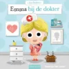 Emma bij de dokter | 9789044815207 Emma bij de dokter | 9789044815207