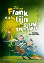 Frank en Stijn en het slijmspektakel | 9789462918450