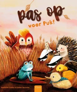 Pas op voor Puk!
