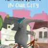 An Elephant in Our City | 9798890631466 An Elephant in Our City | 9798890631466
